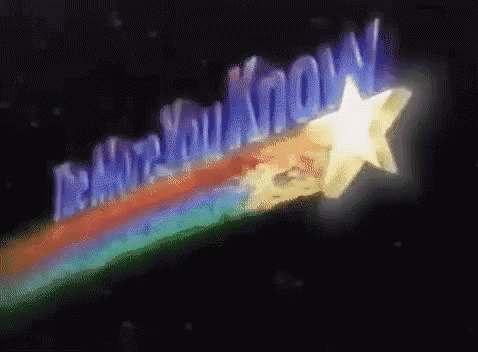 The more you know with a rainbow and shooting star causing it to move out of the image.